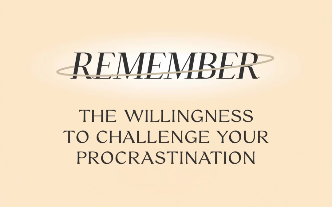 OVERCOMING PROCRASTINATION